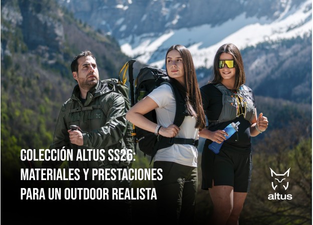 Colección Altus SS26: Materiales y prestaciones para un outdoor realista