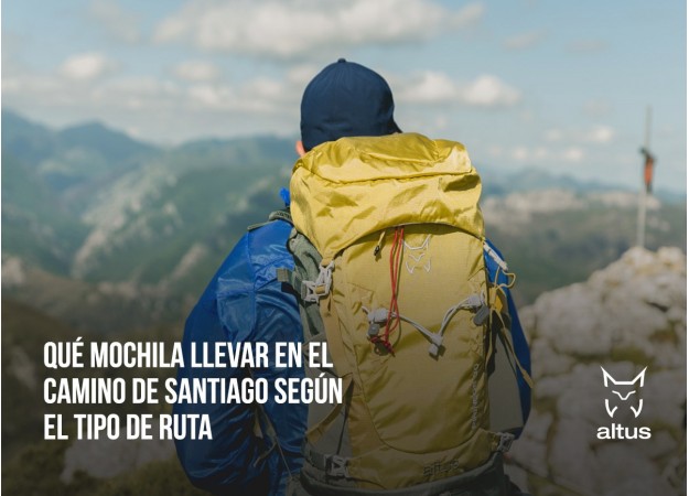 Qué mochila llevar en el Camino de Santiago según el tipo de ruta