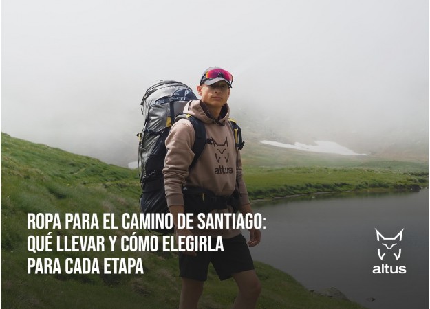Ropa para el Camino de Santiago: qué llevar y cómo elegirla para cada etapa