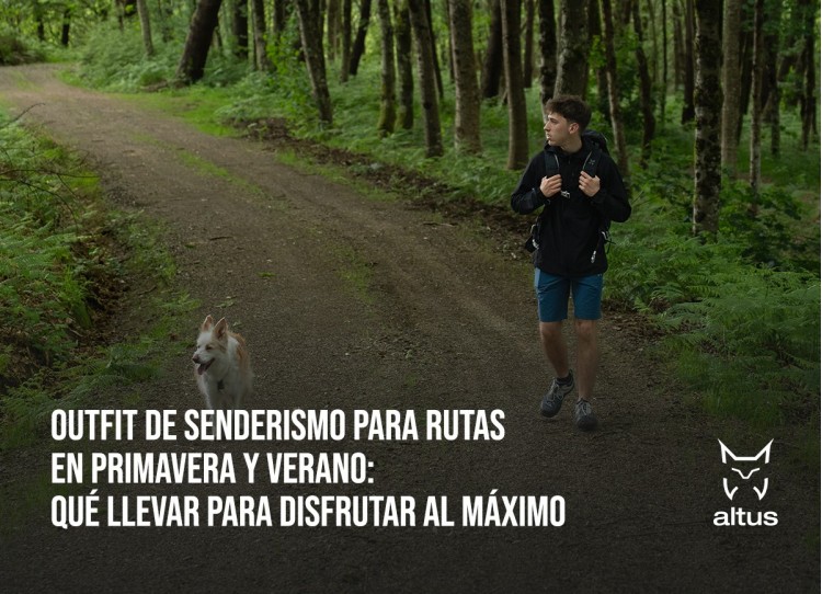 Outfit de senderismo para rutas en primavera y verano: qué llevar para disfrutar al máximo