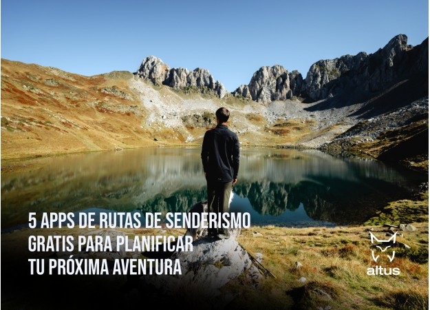 5 apps de rutas de senderismo gratis para planificar tu próxima aventura