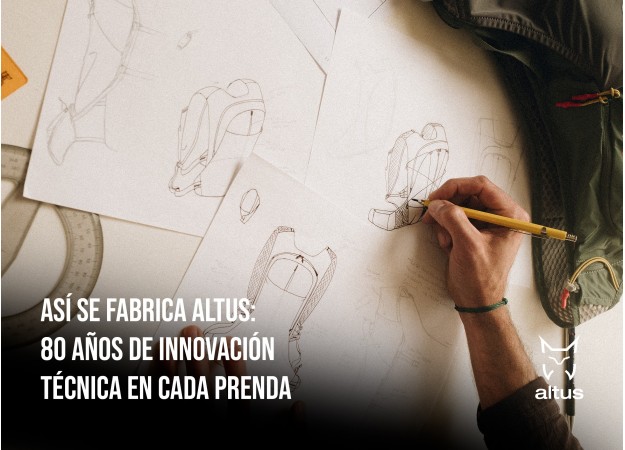 Así se fabrica Altus: 80 años de innovación técnica en cada prenda